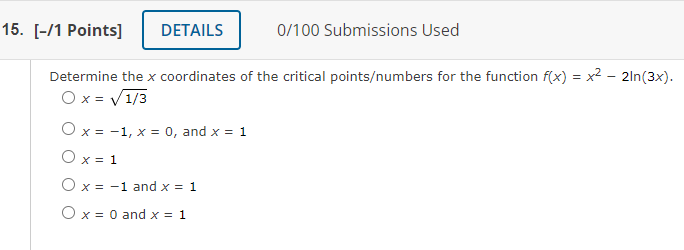 critical points/numbers for the function f(x) ox 1/3 o x = 1,