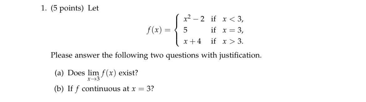  1. (5 points) Let x22 if x3. Please answer the following