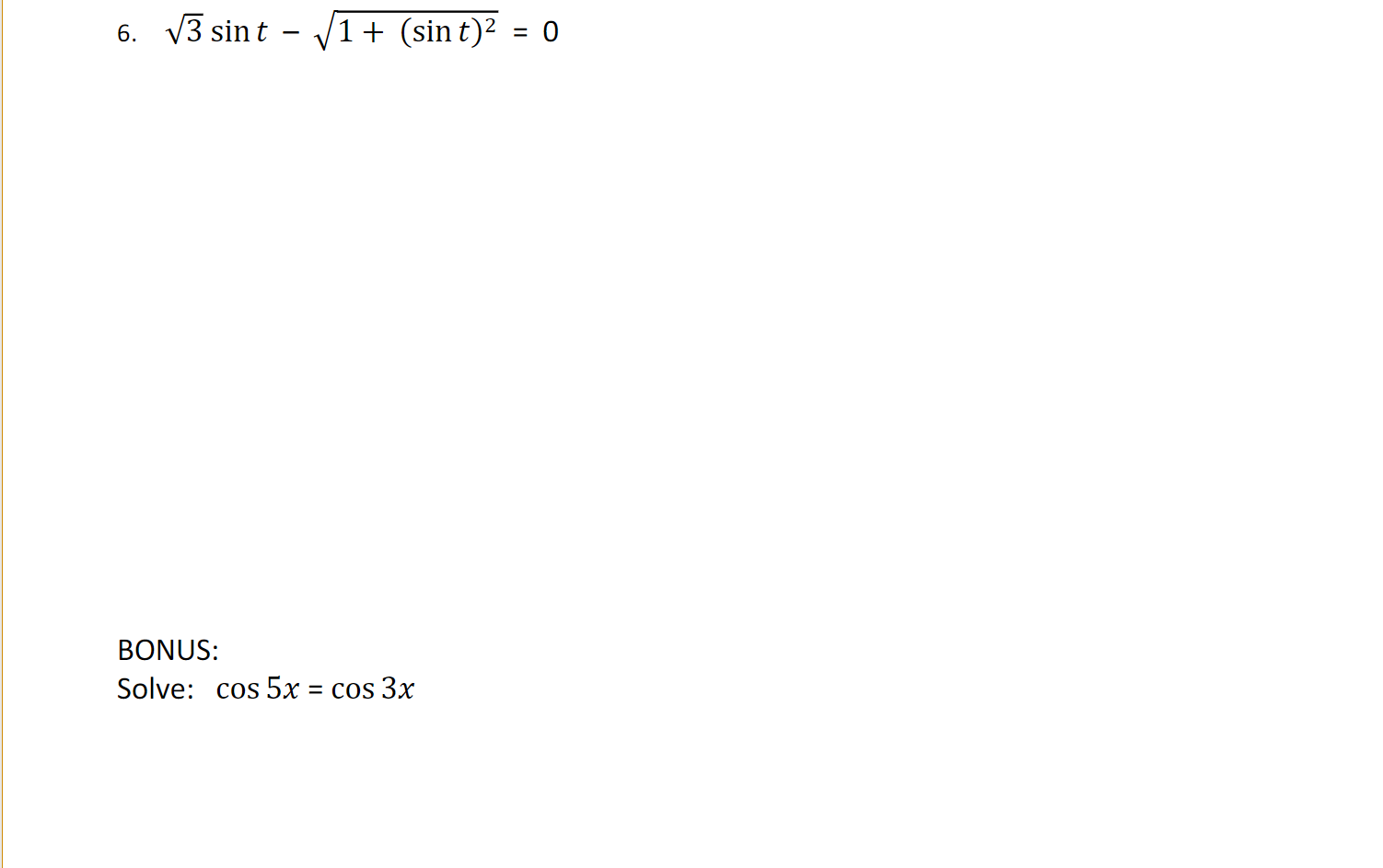 all solutions in (-00, 00) for the following trigonometric equations. 4. sin