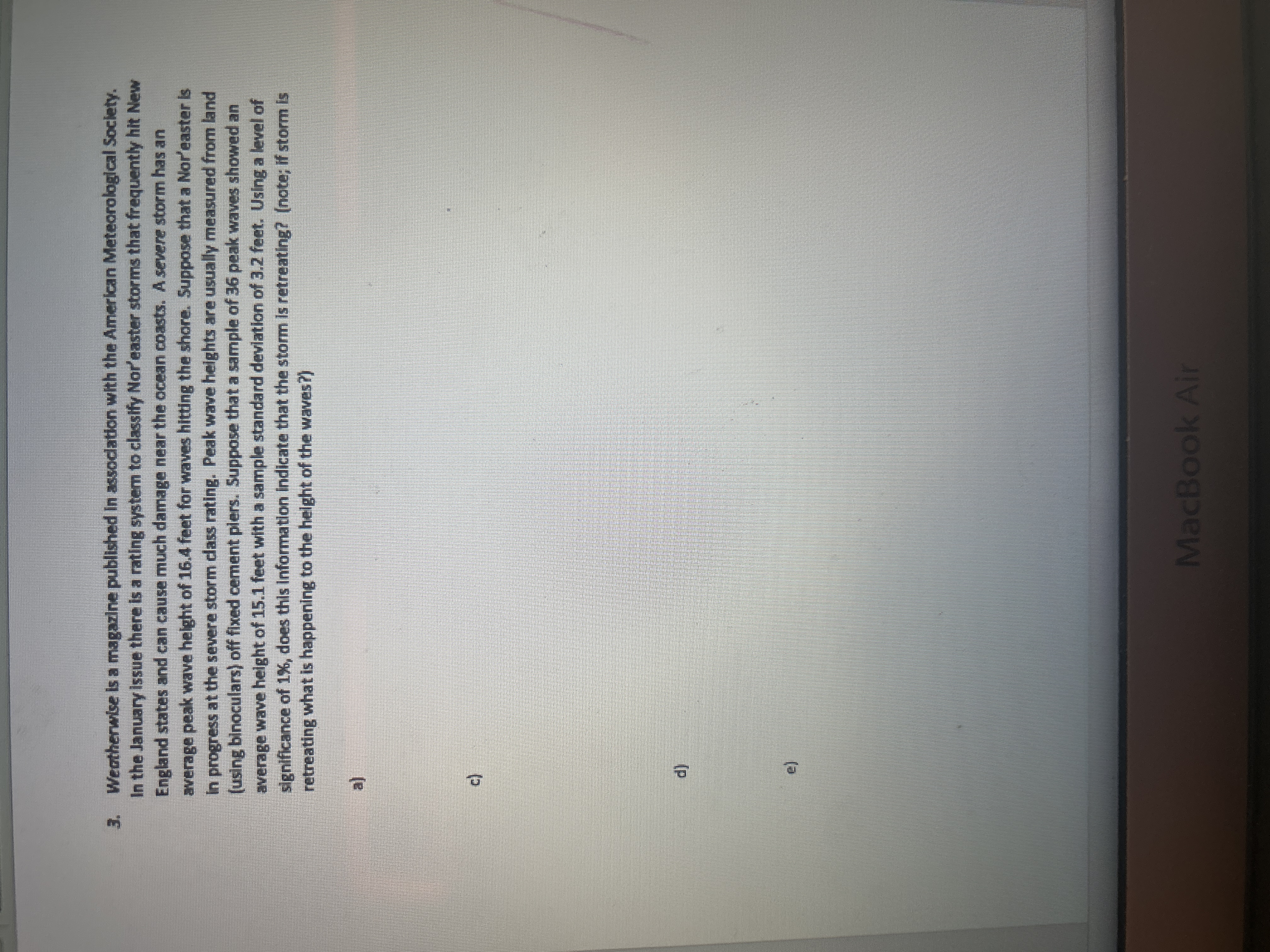 3, a) What is the null hypothesis? What is the alternate hypothesis?