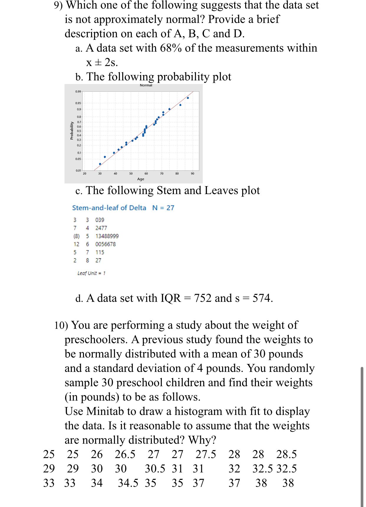 P(x) 0.1 0.2 0.3 0.3 0.1 3) An automobile manufacturer has determined