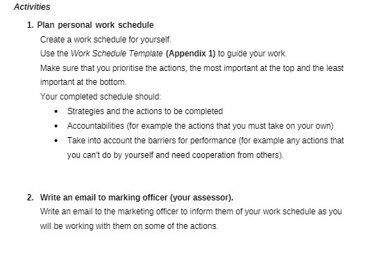  Activities 1. Plan personal work schedule Create a work schedule for