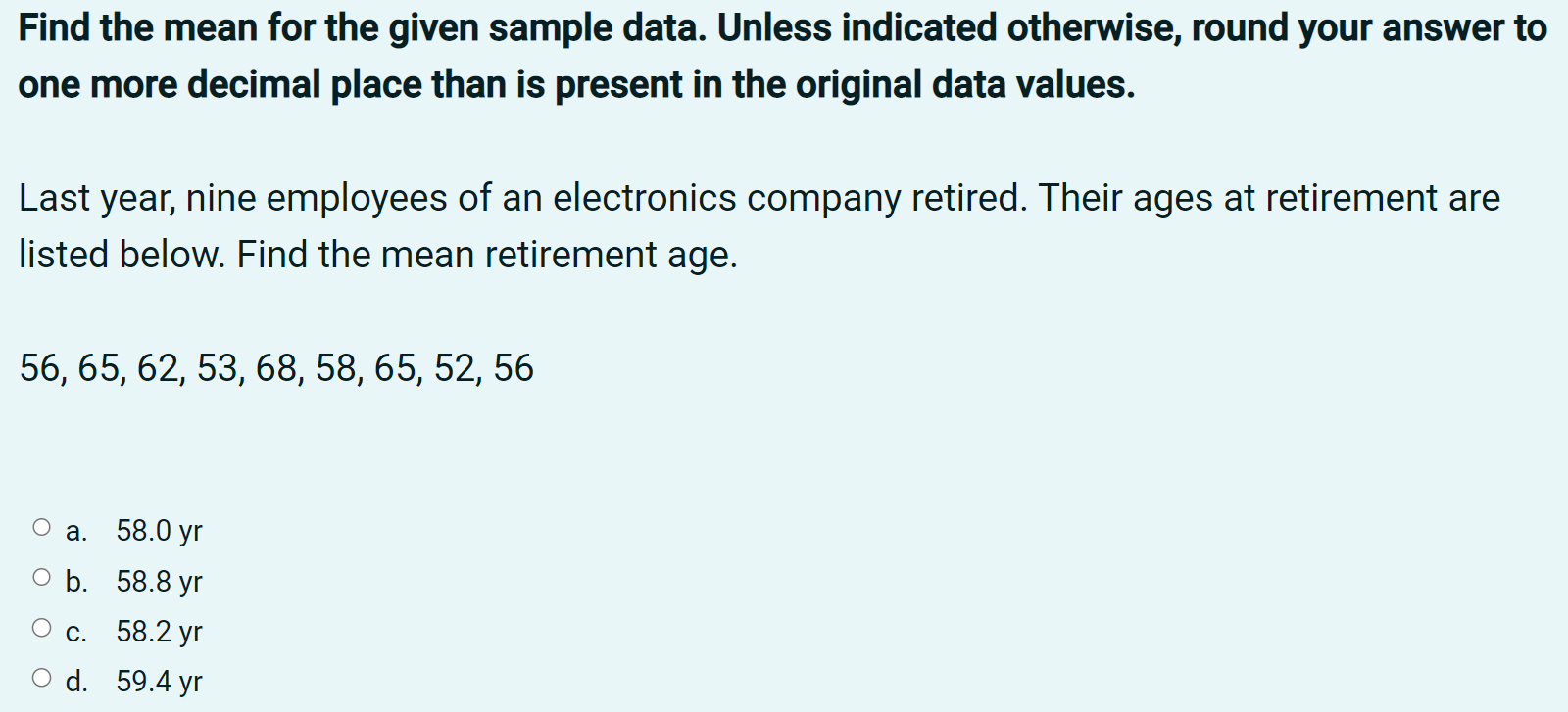 58.0 yr 0 b. 58.8 yr 0 c. 58.2 yr 0 CI.