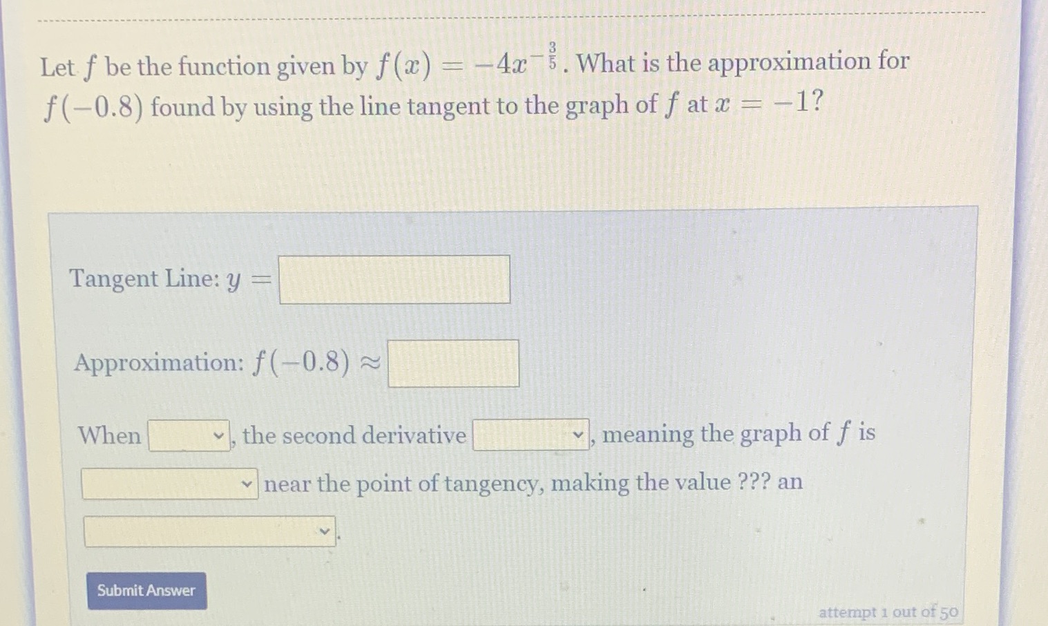  Let f be the function given by f (x) = -4x