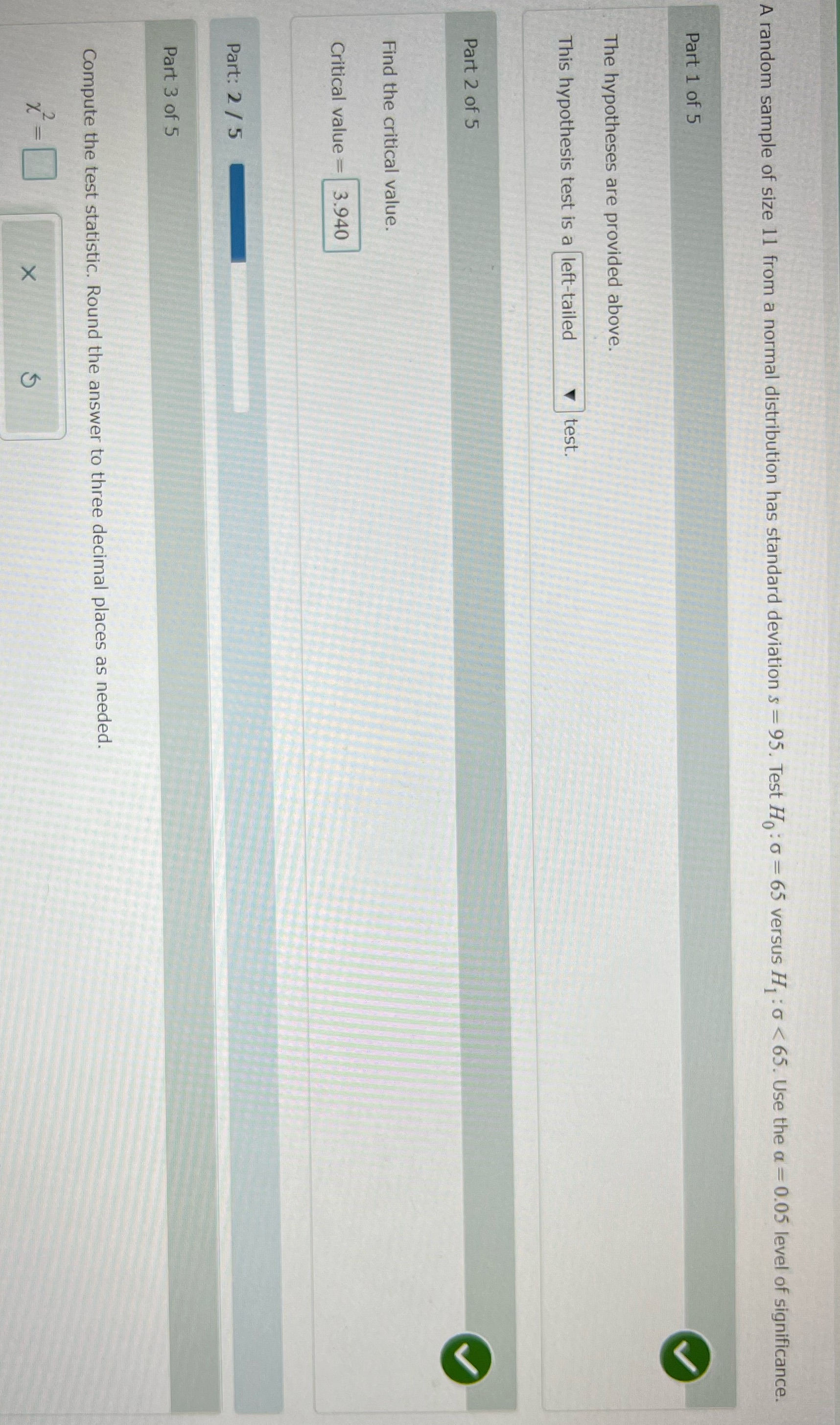 Please help A random sample of size 11 from a normal distribution