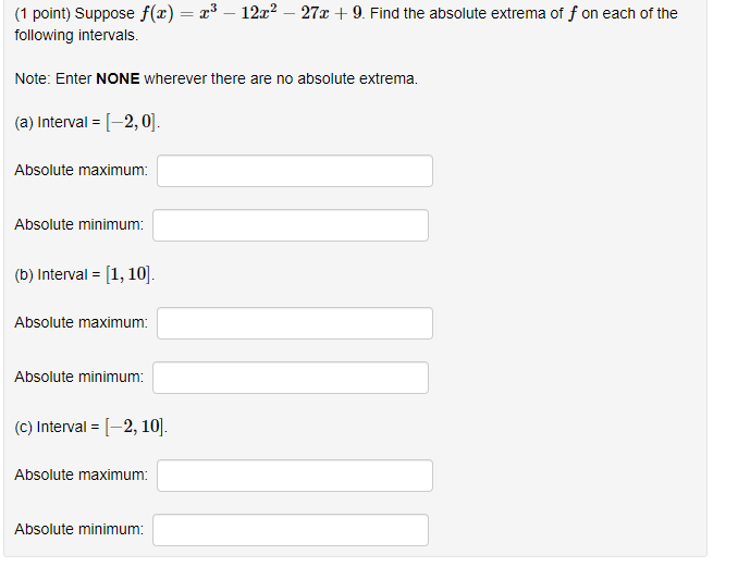 I]]_ Absolute maximum: Absolute minimum: (bl Interval = [1, 1b]. Absolute maximum: