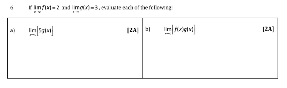 If and limg(x) 3 , evaluate each of the following: 6. [2A1