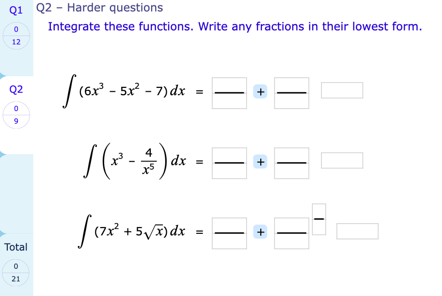 fractions in their lowest form. 12 8x- dx Y= Q2 3xdx 0