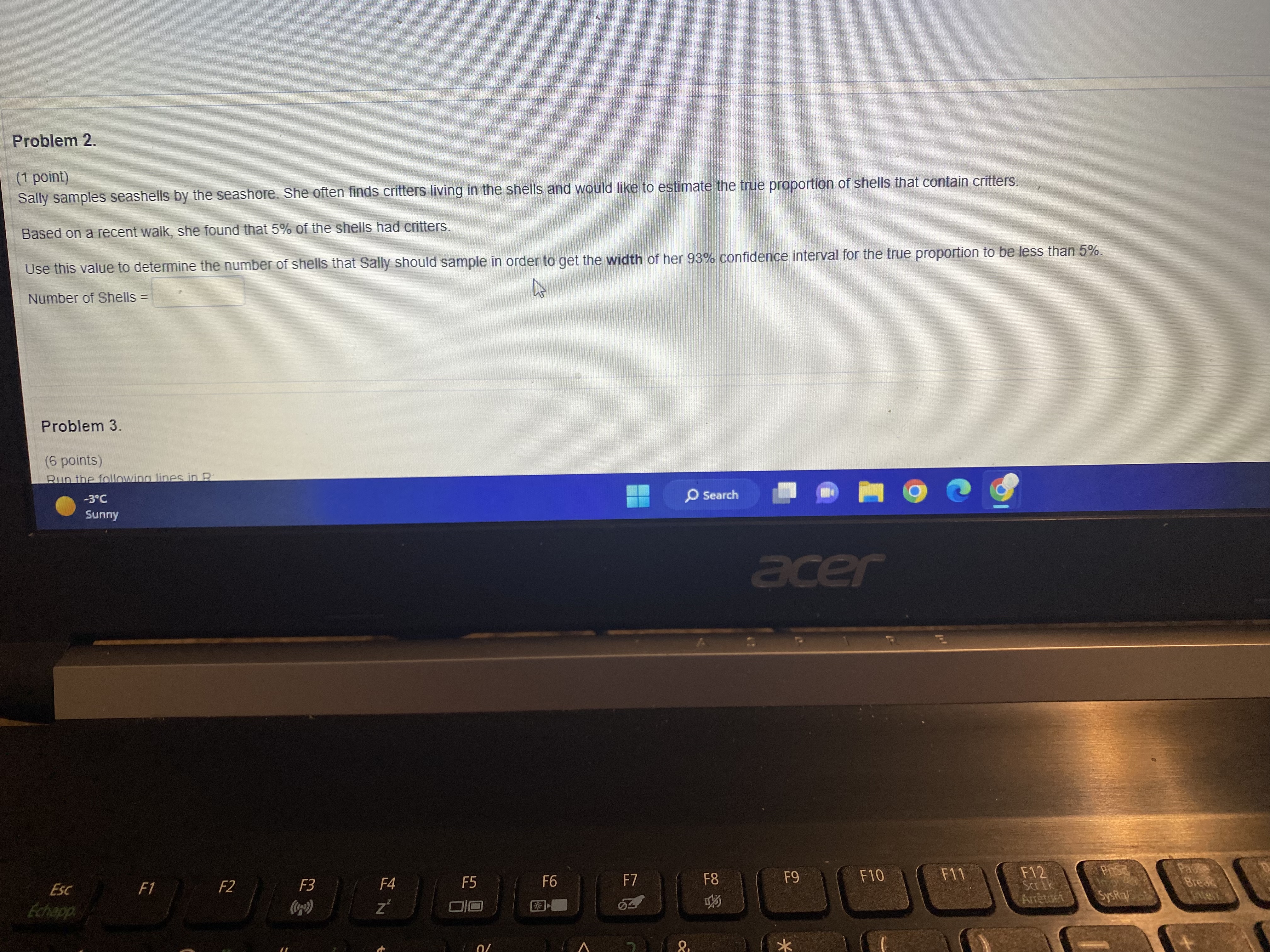 critters. Based on a recent walk, she found that 5% of the