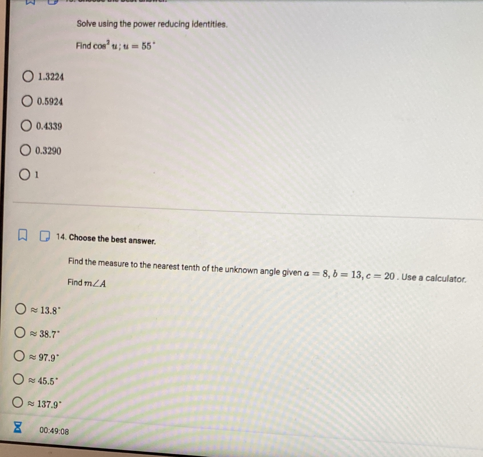 Solve using the power reducing identities. Find cos' u; u =