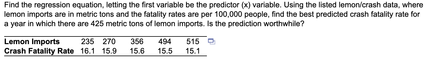 Find the regression equation, letting the first variable be the predictor