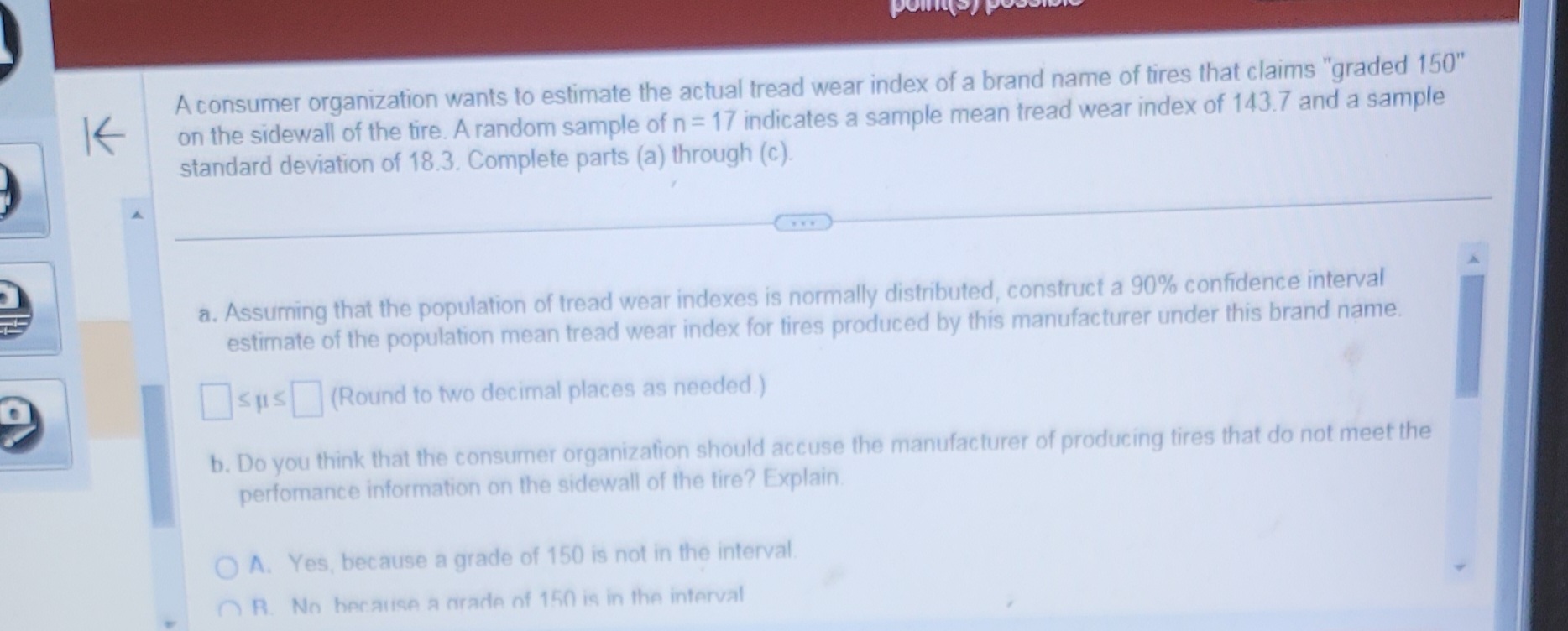  A consumer organization wants to estimate the actual tread wear index