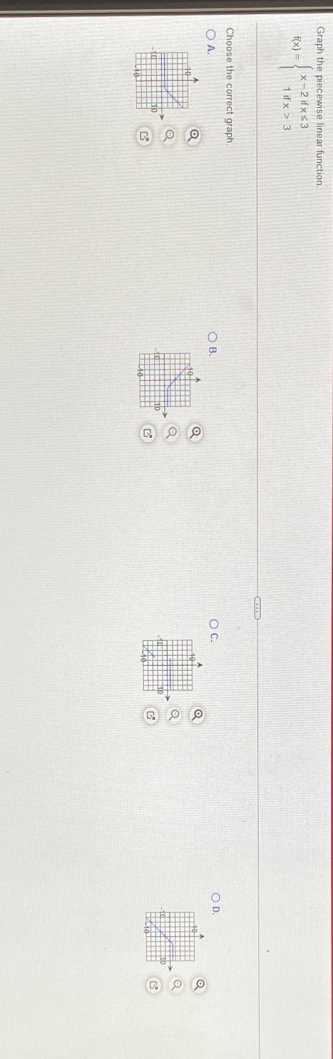  Graph the piecewise linear function. f( x ) = x -