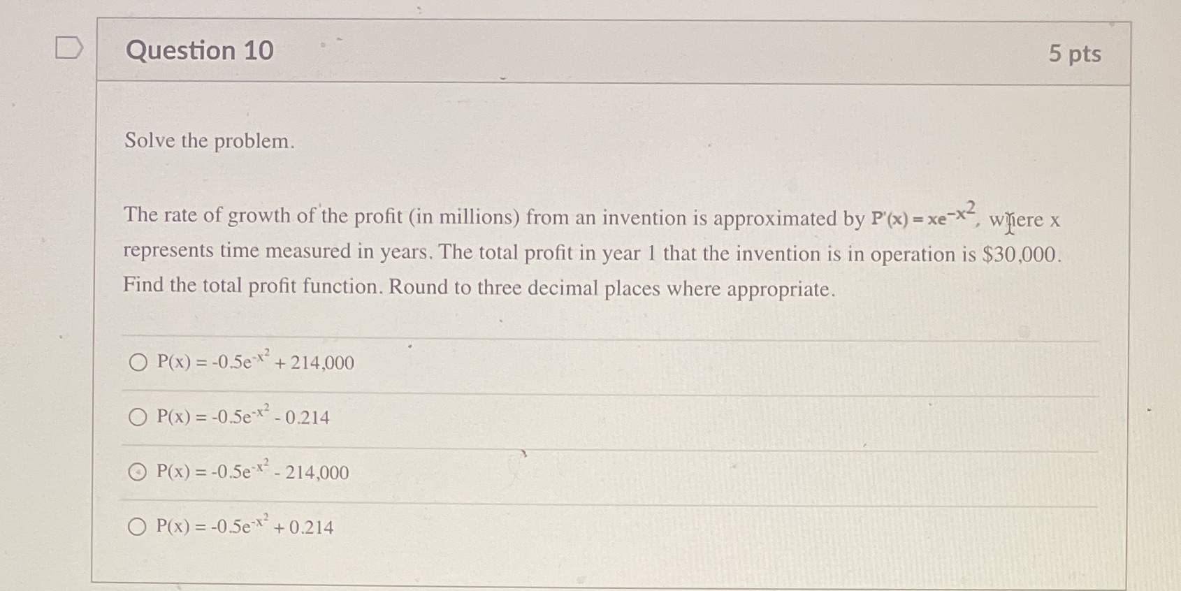  D Question 10 5 pts Solve the problem. The rate of