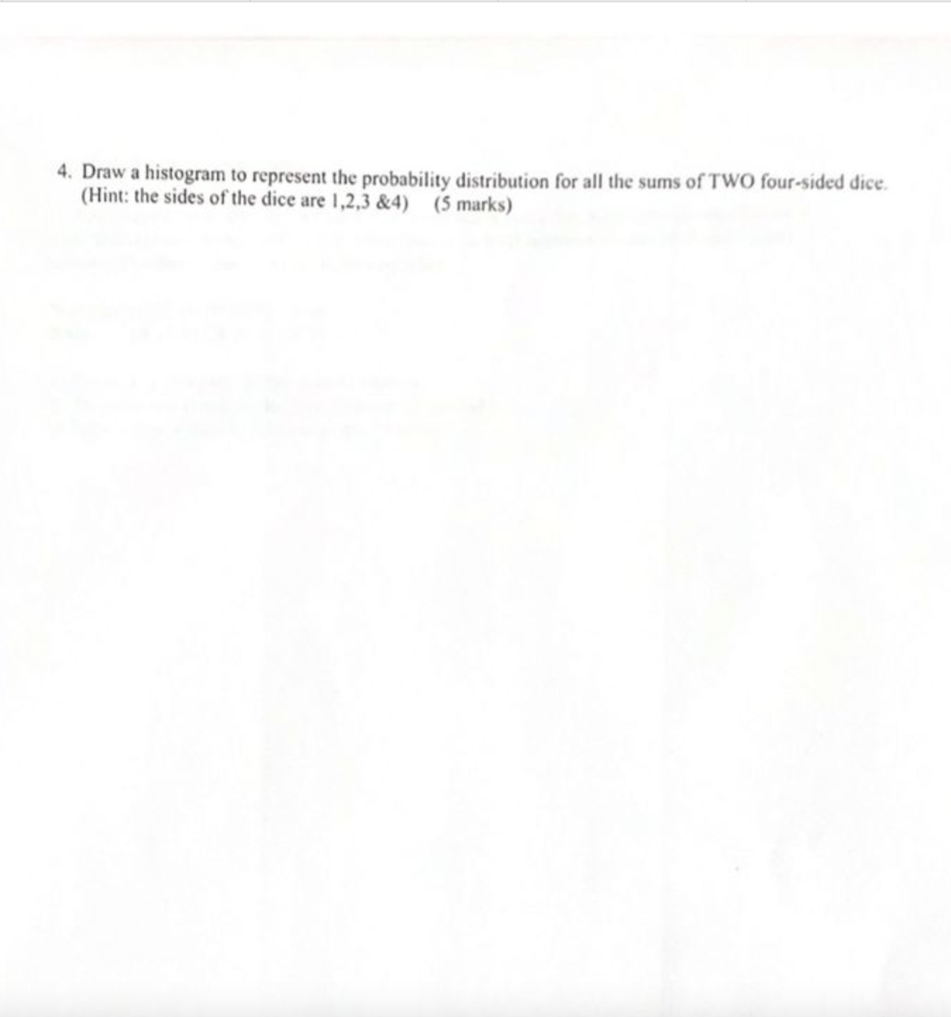  4. Draw a histogram to represent the probability distribution for all