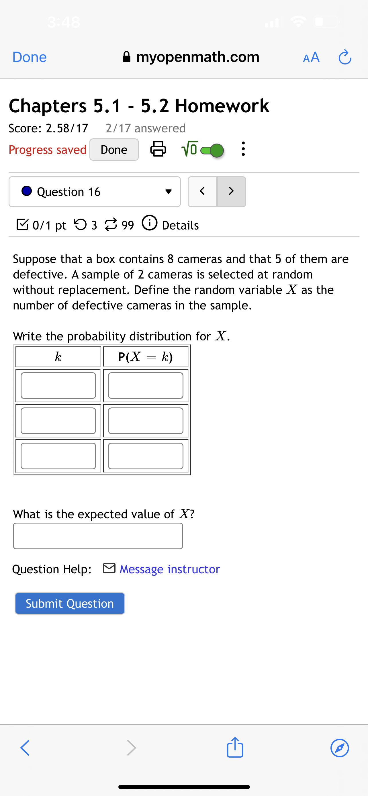  Answer a B myopenmath.com Chapters 5.1 - 5.2 Homework Score: 0/17