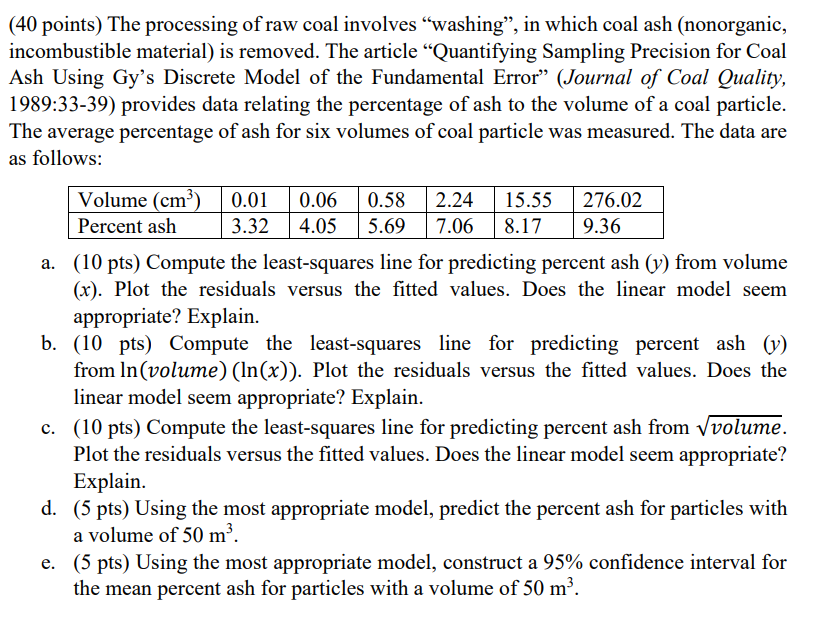 coal ash (nonorganic, incombustible material) is removed. The article "Quantifying Sampling Precision