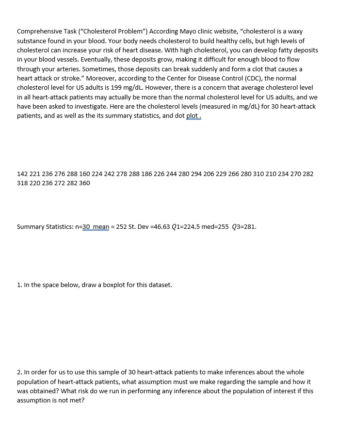 Comprehensive Task ("Cholesterol Problem") According Mayo clinic website, "cholesterol is a