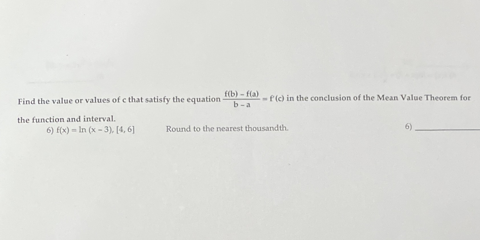Please provide steps and answer. Thank you f(b) - f(a) Find the