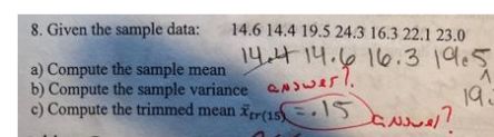  8. Given the sample data: 14.6 14.4 19.5 24.3 16.3 22.1