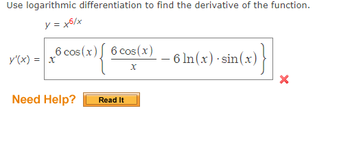 I need help with this question Use logarithmic differentiation to find the