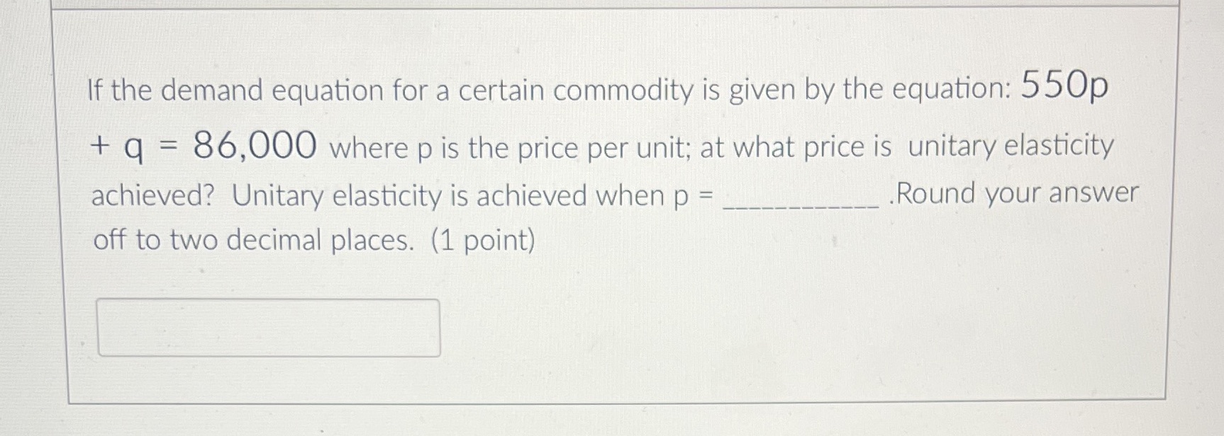  If the demand equation for a certain commodity is given by