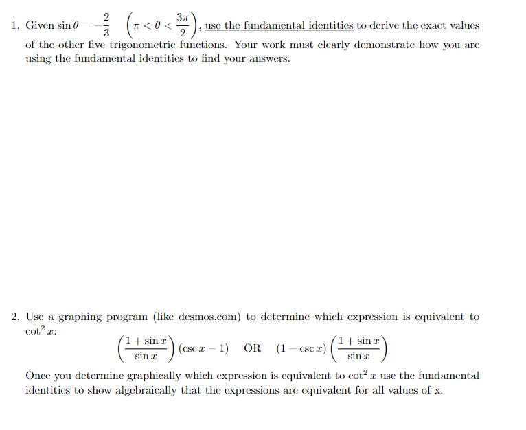 1. Given sin 0 =- 2 , use the fundamental identities