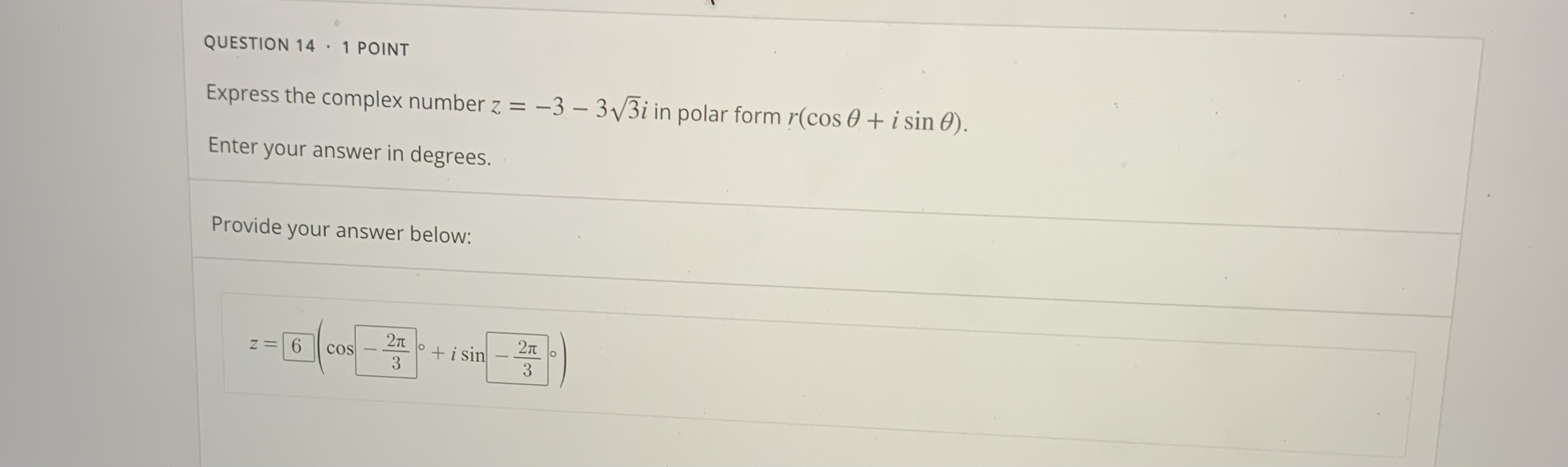 complex number z = 12 cis 150 in rectangular form a +