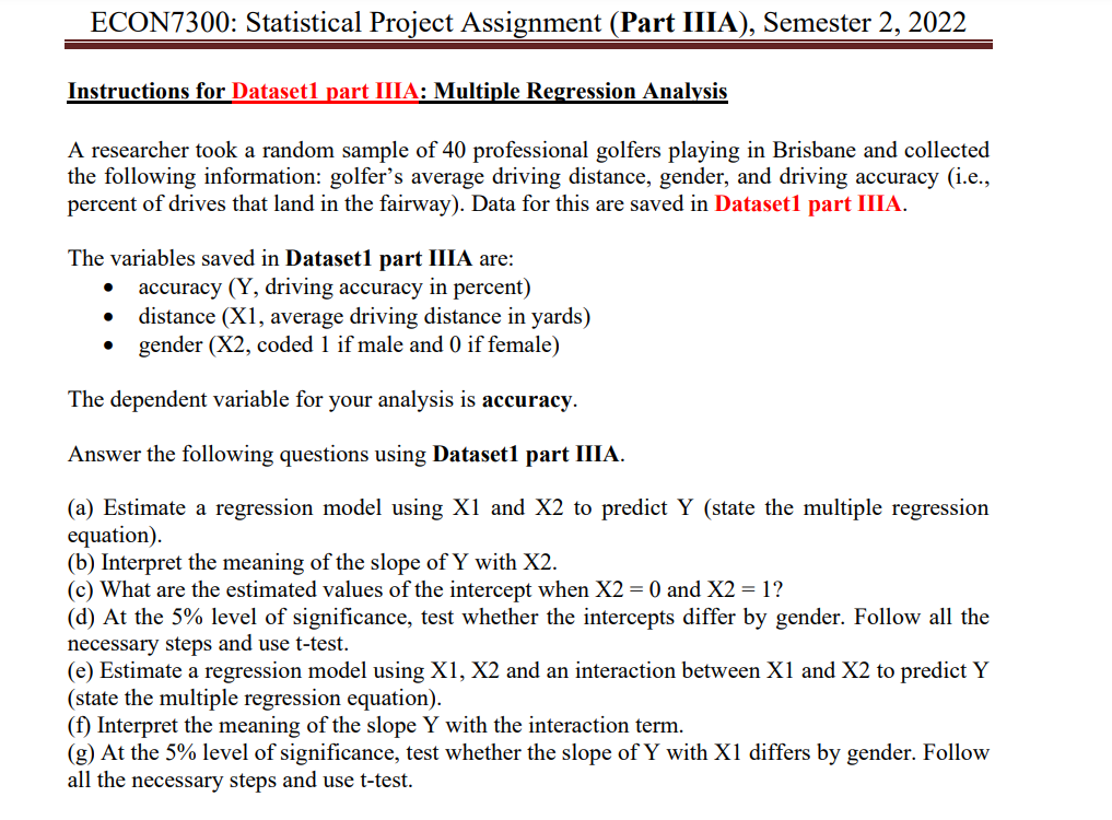 ECON7300: Statistical Project Assignment (Part lllA), Semester 2, 2022 Instructions for
