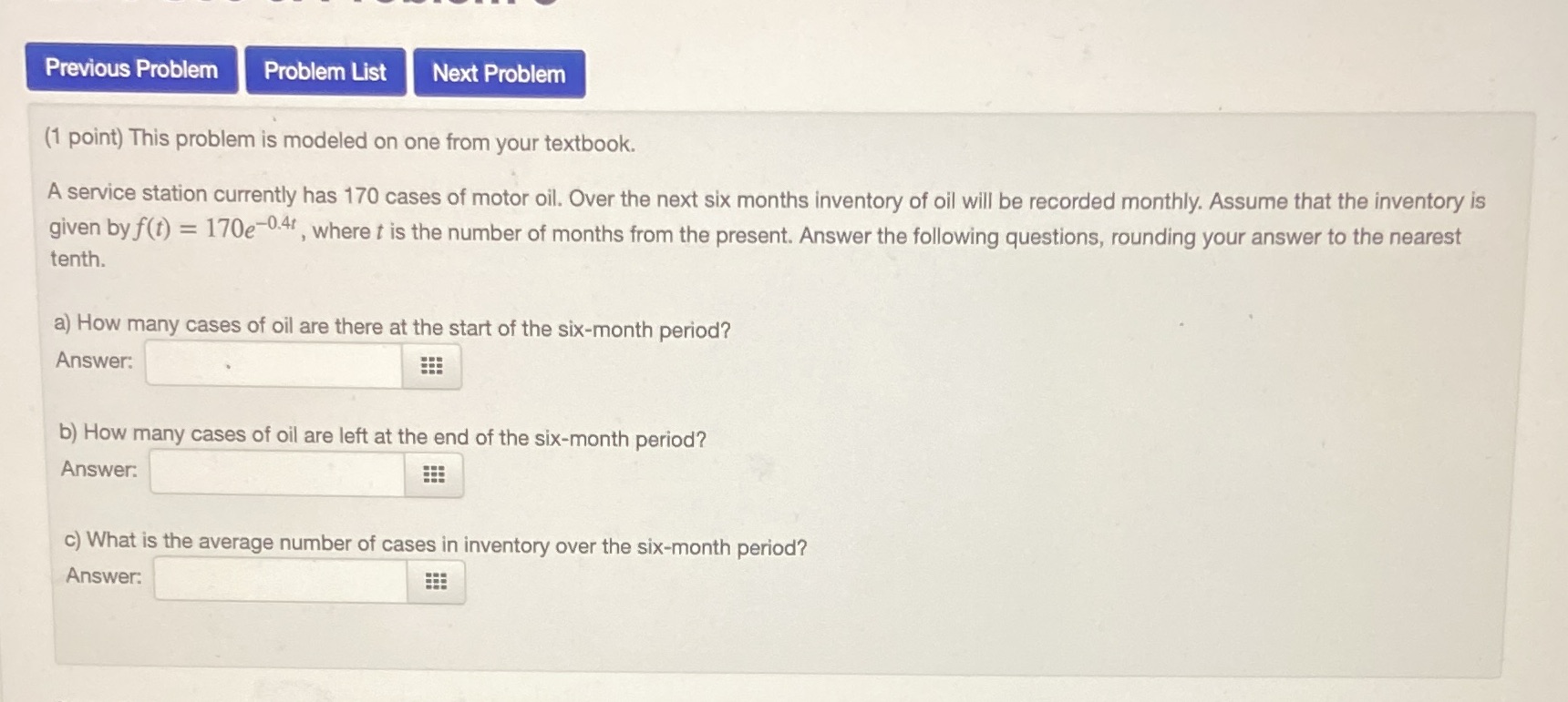  Previous Problem Problem List Next Problem (1 point) This problem is