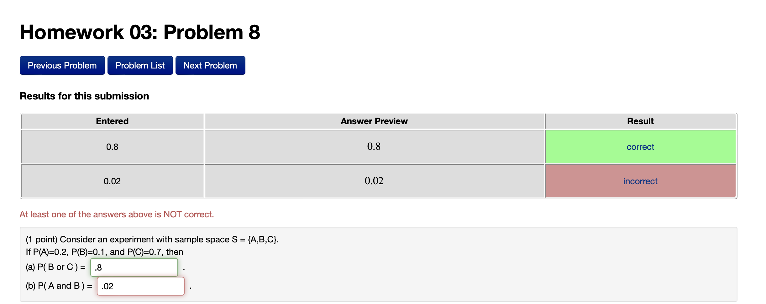  Homework 03: Problem 8 Previous Problem Problem List Next Problem Results