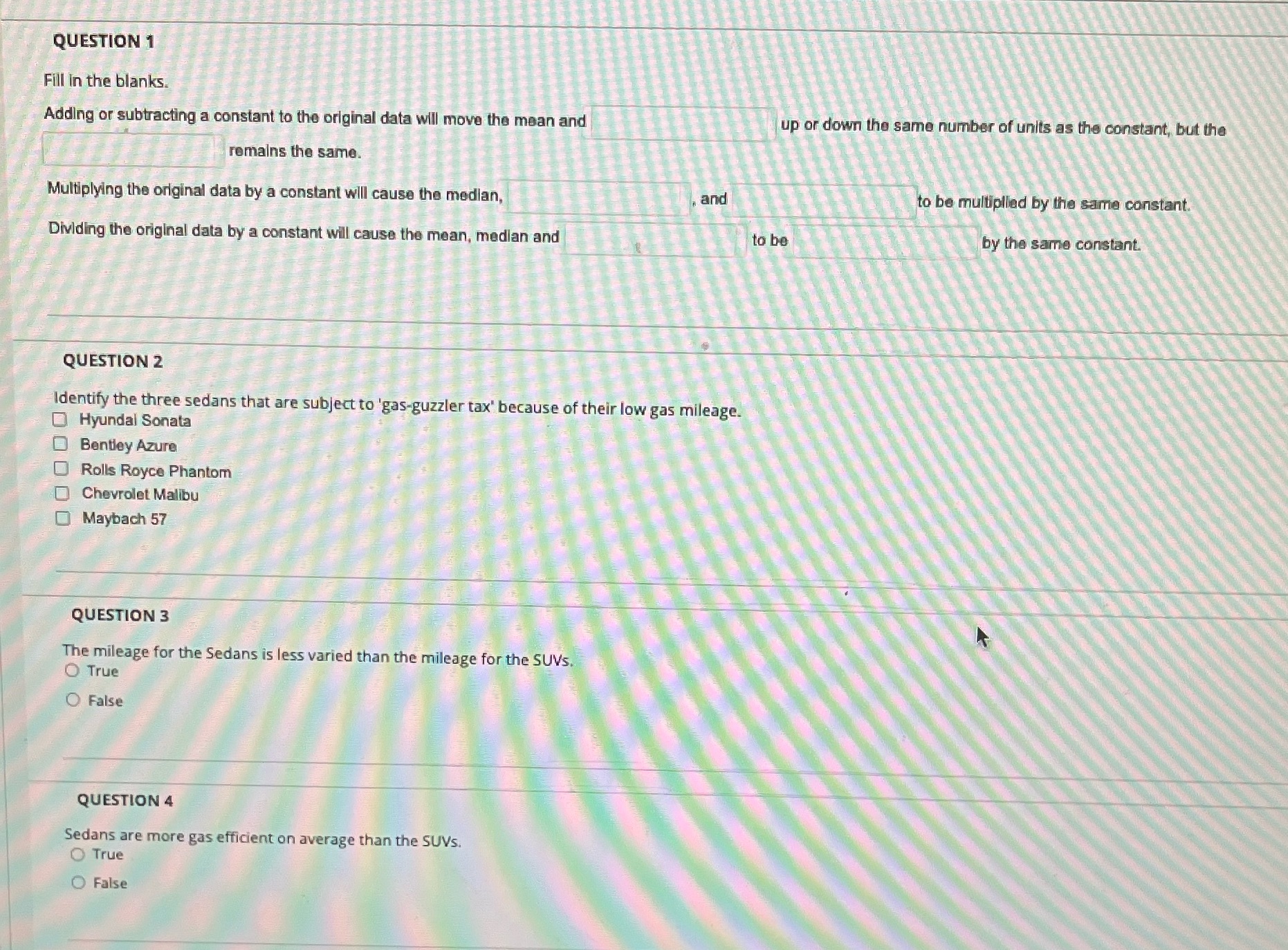 QUESTION 1 Fill in the blanks. Adding or subtracting a constant