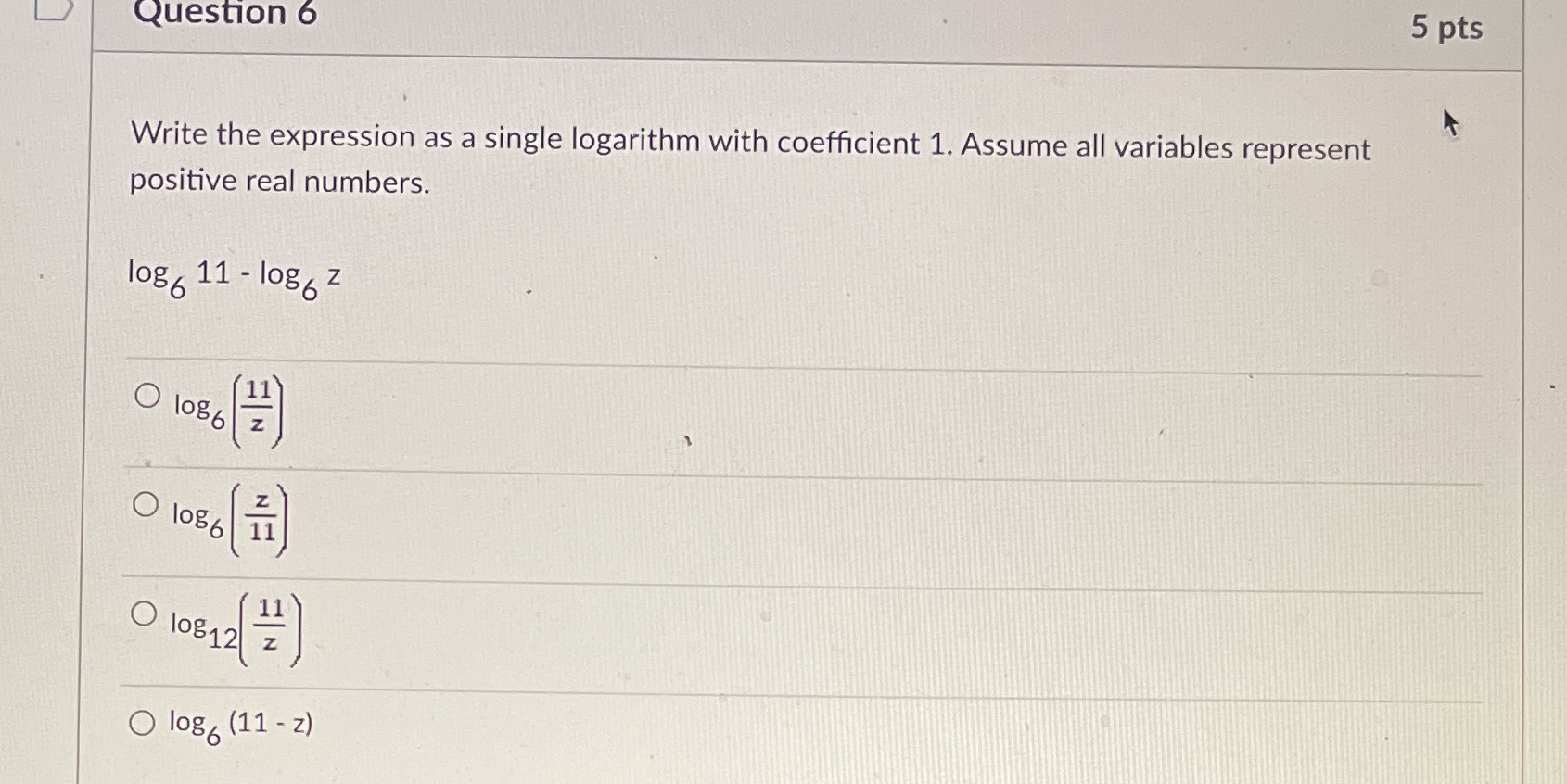  5 pts Question 6 Write the expression as a single logarithm