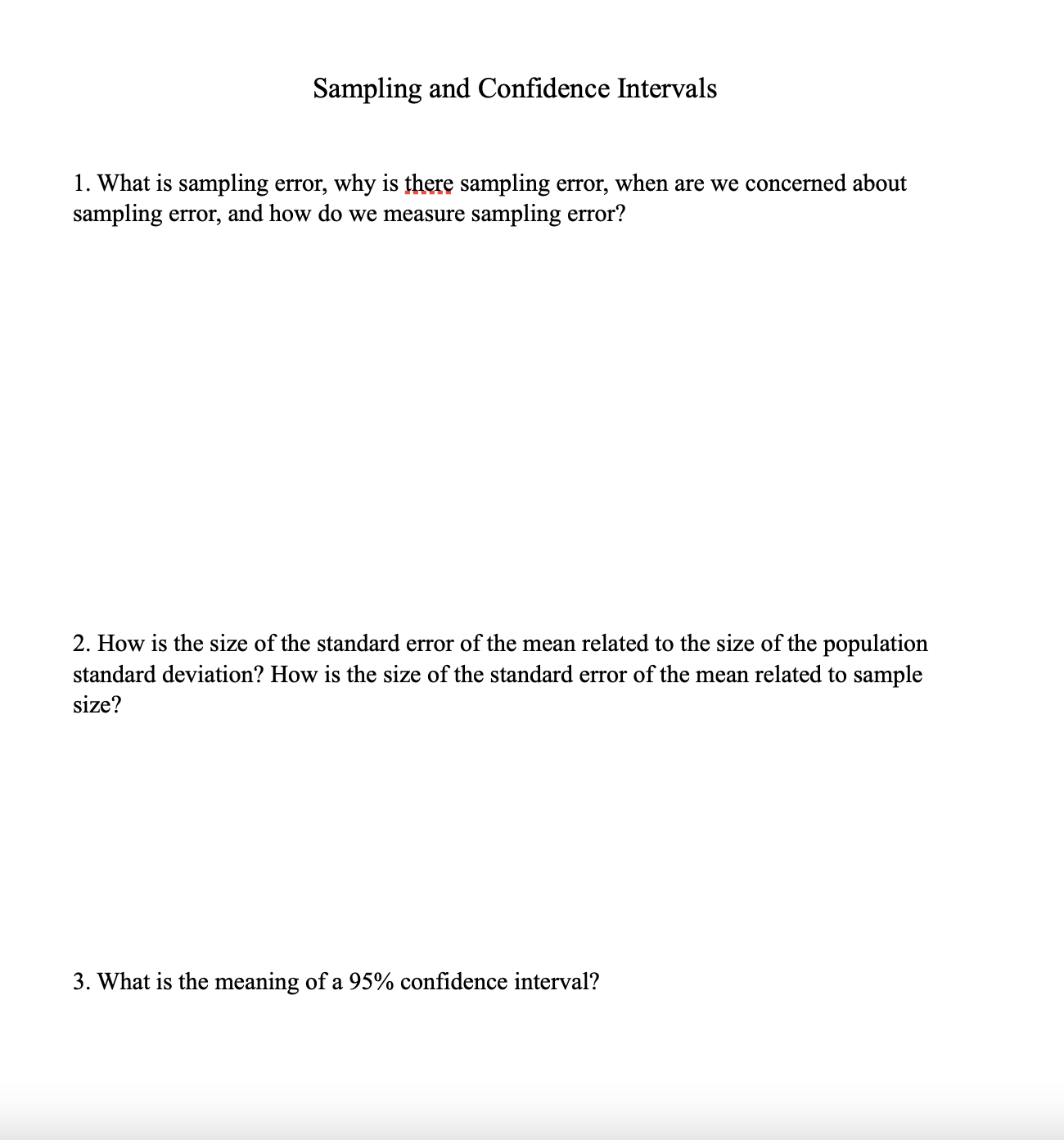 Sampling and Condence Intervals 1. What is sampling error, why is