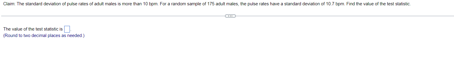 test statistic is (Round to o decimal places as needed.)