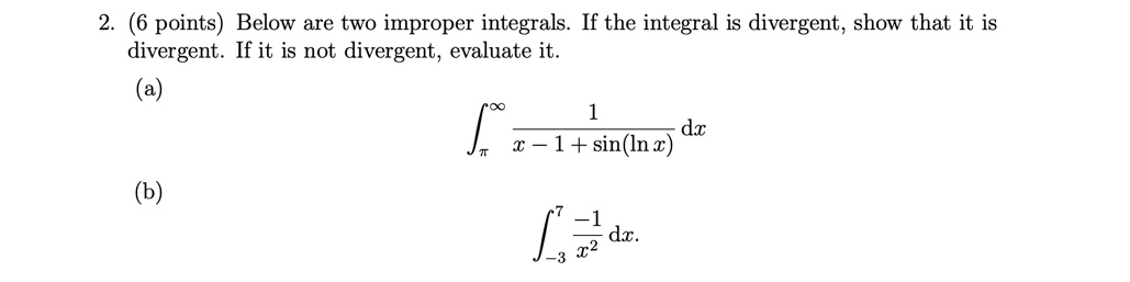 is divergent, show that it is divergent. If it is not divergent,