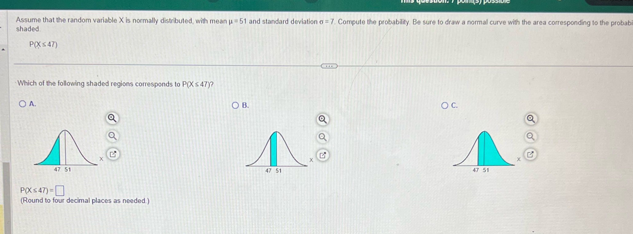 Assume that the random variable X is normally distributed, with mean