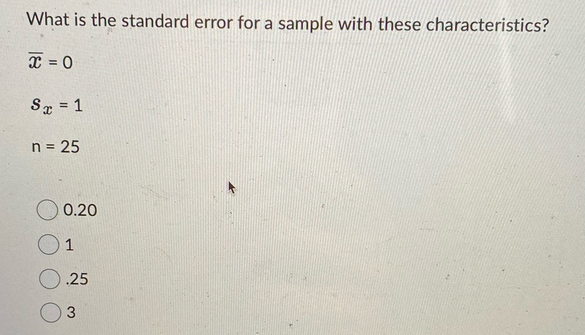 What is the standard error for a sample with these characteristics?