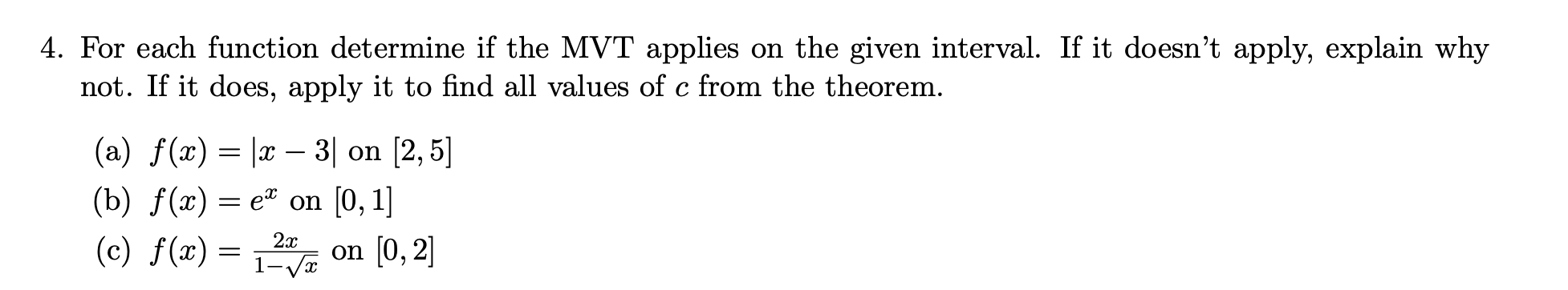  4. For each function determine if the MVT applies on the