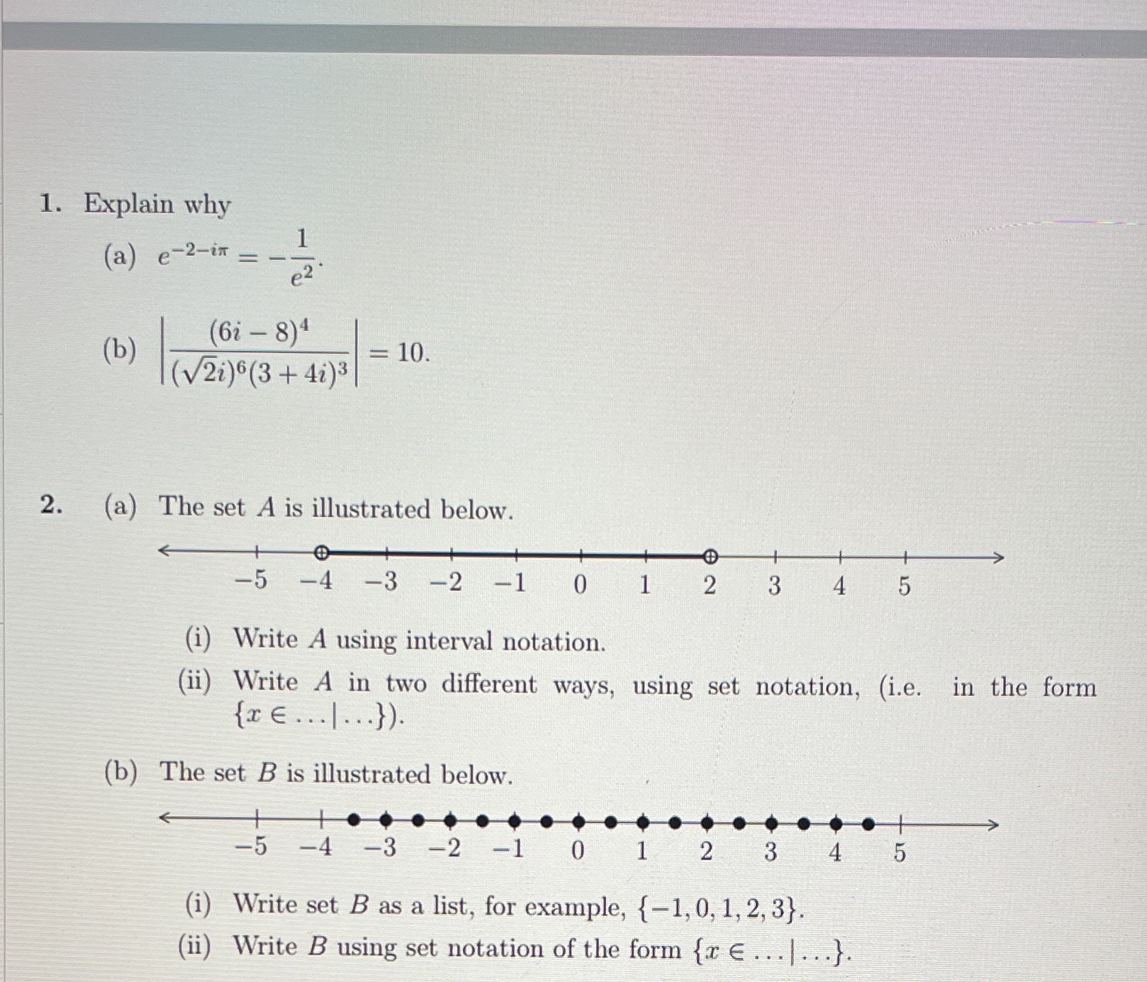 1. Explain why (a) e-2-in = (62 - 8)4 (b )