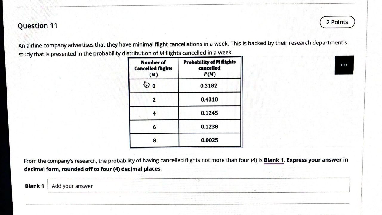 ON A PAPER.Question 11 2 Points An airline company advertises that they