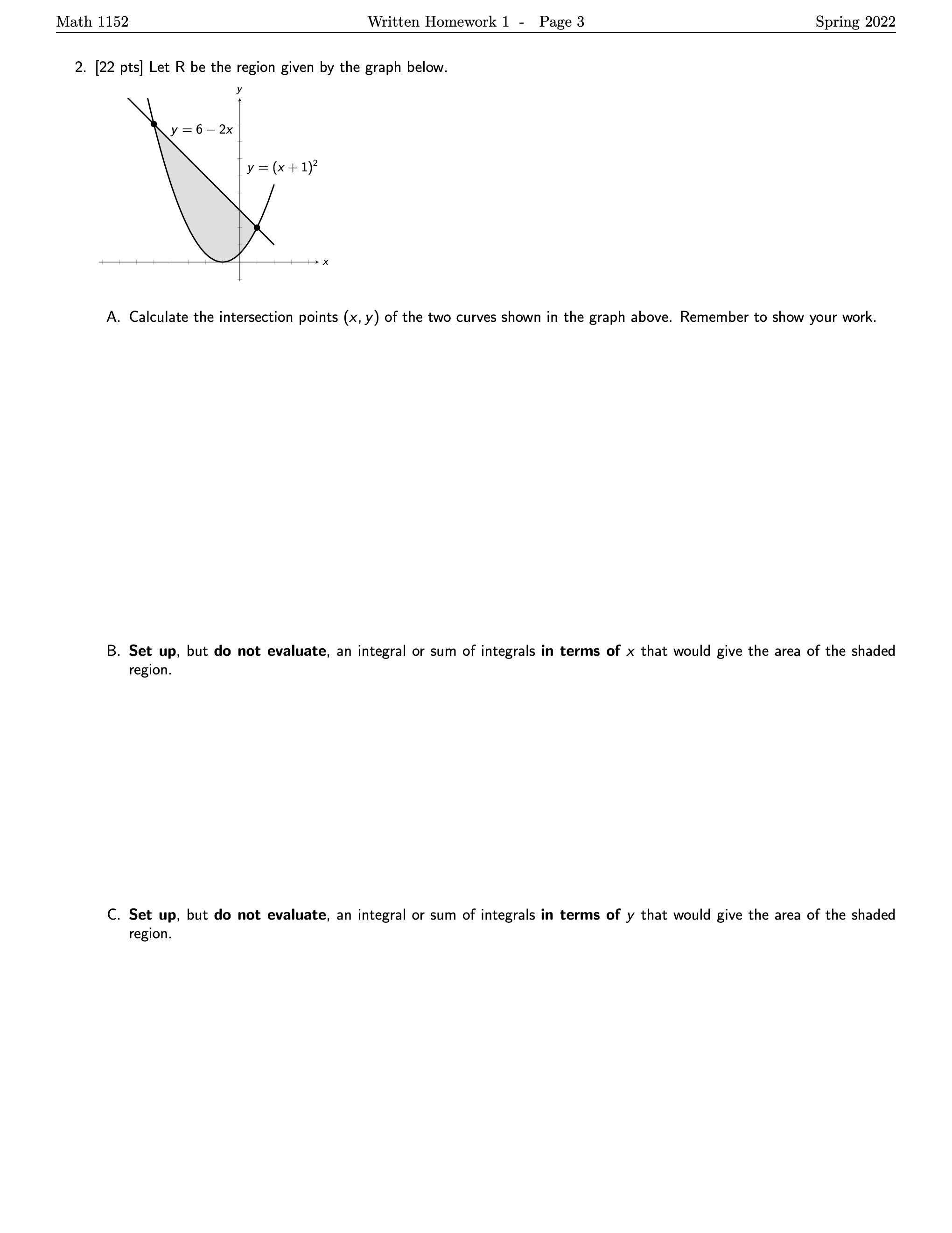 Justification for each step is required for this assignment Math 1152 Written