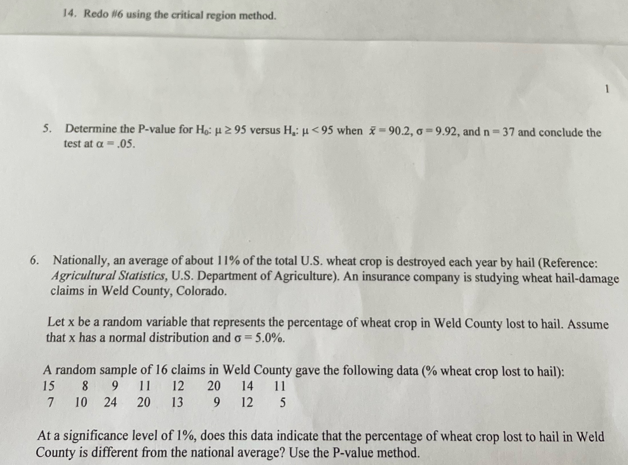  14. Redo #/6 using the critical region method. 5. Determine the