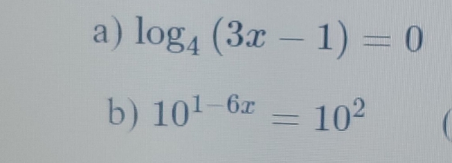 a) log 4 (3r b) IOI- l) 102