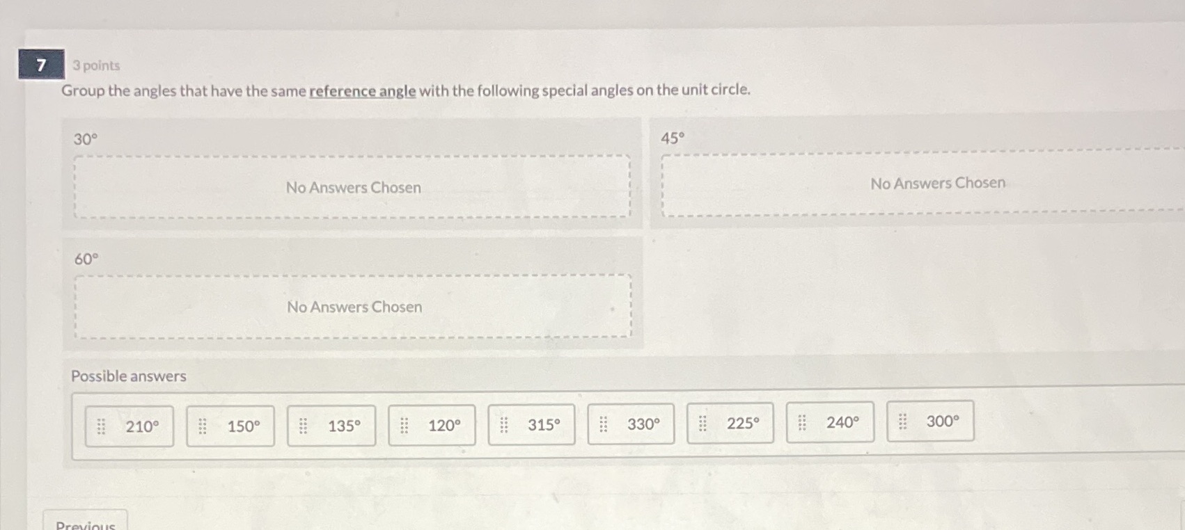 Please help 7 3 points Group the angles that have the same