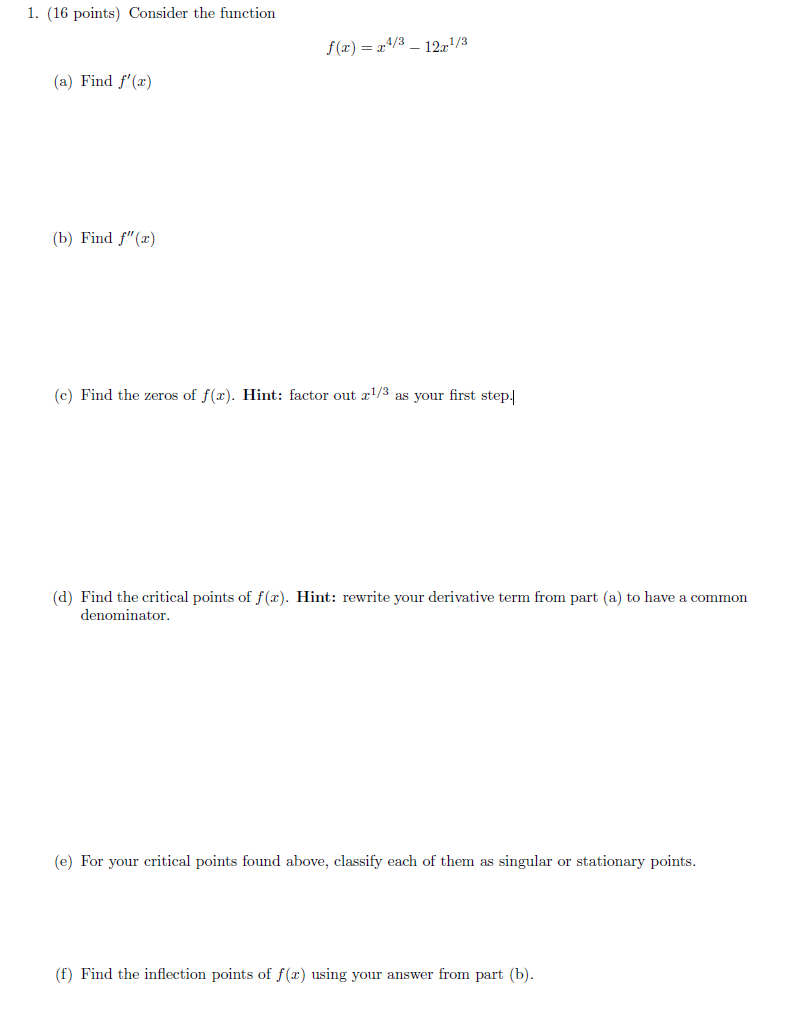 factor out I133 as your rst step.| [d] Find the critical points