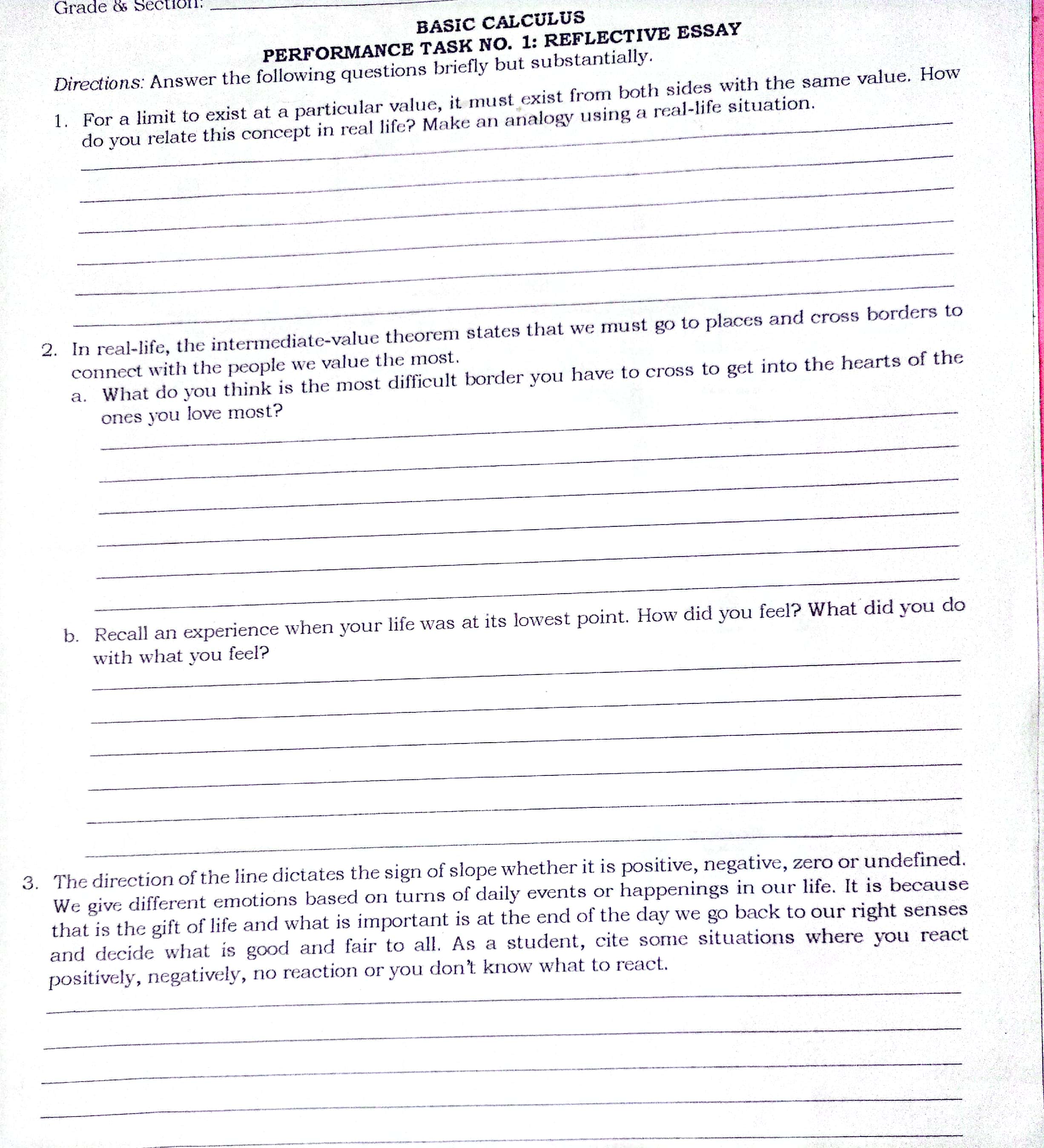 1. For a limit to exist at a particular value, it must