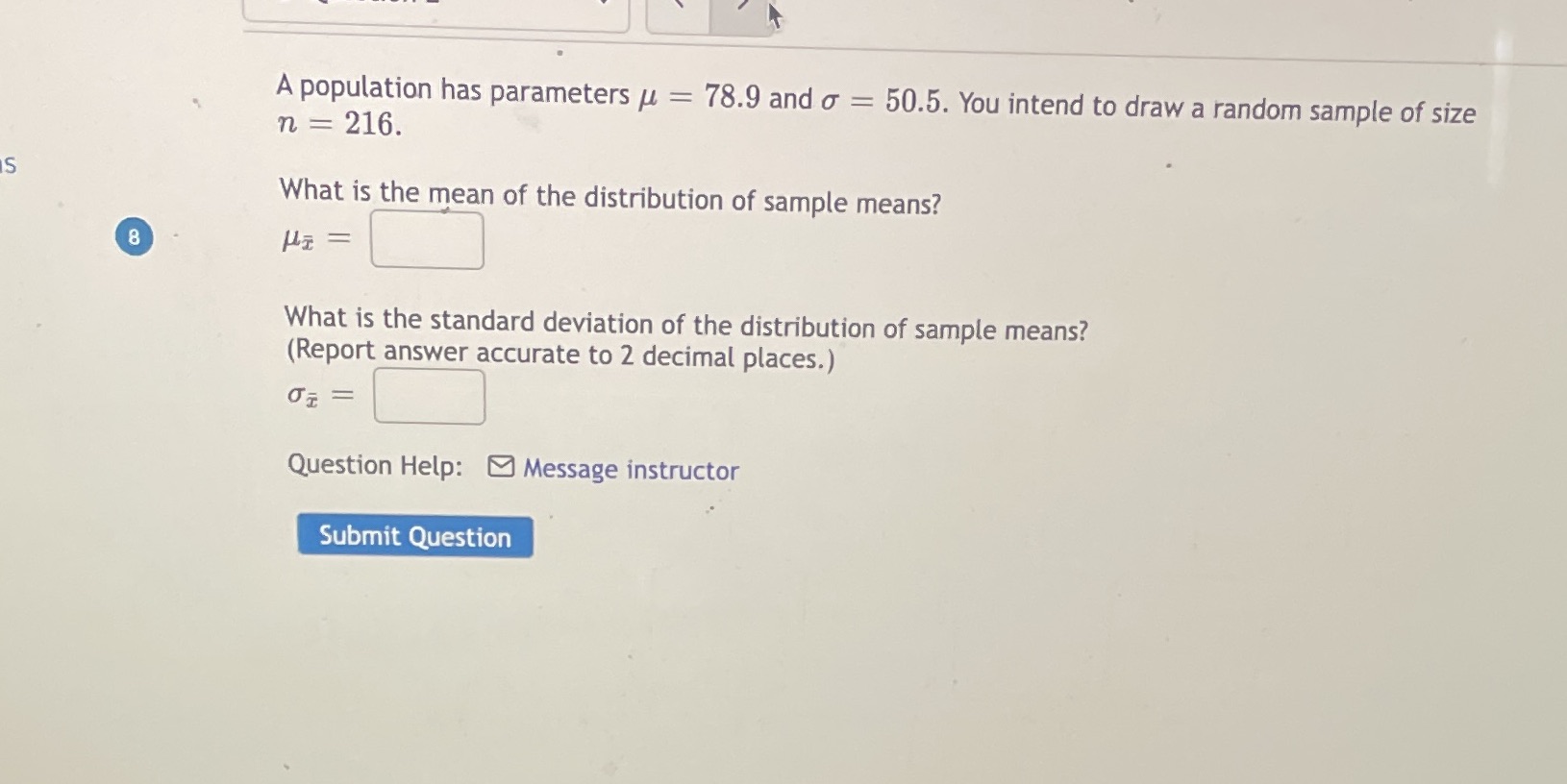  A population has parameters u = 78.9 and o = 50.5.