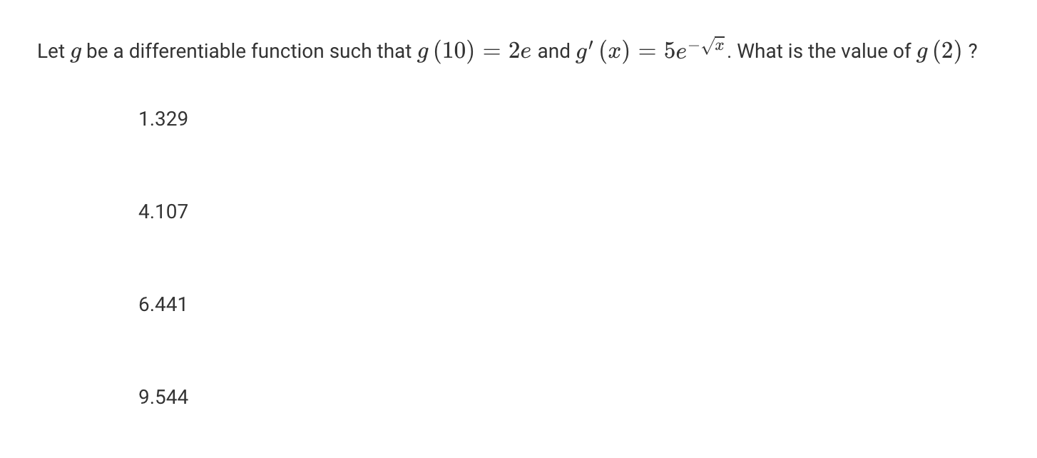 f be a differentiable function such that f (0) = 5.420 and