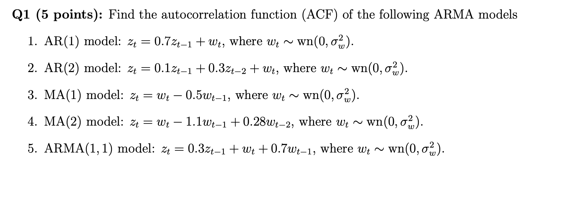 models 1. 2. 3. 4. 5. AR(I) model: zt = 0.7zt_1 +